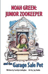 Noah Green Junior Zookeeper and The Garage Sale Pet chapter book by Carolyn Leiloglou
